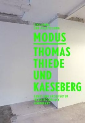 Ausstellung „MODUS | THOMAS THIEDE UND KAESEBERG“ Bild: Ausstellung „MODUS | THOMAS THIEDE UND KAESEBERG“