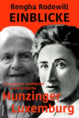 Bild: Rengha Rodewill: EINBLICKE literarische-politische-künstlerische Hunzinger / Luxemburg