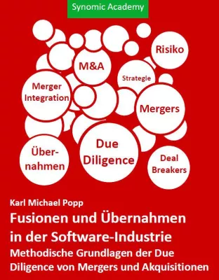 Erfolgreiche Due Diligence beim Firmenkauf in der Software-Industrie Bild: Erfolgreiche Due Diligence beim Firmenkauf in der Software-Industrie
