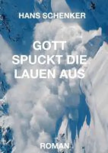 Bild: GOTT SPUCKT DIE LAUEN AUS - bitterböser Erzählroman über ein friedliches Idyll und feindliches Land