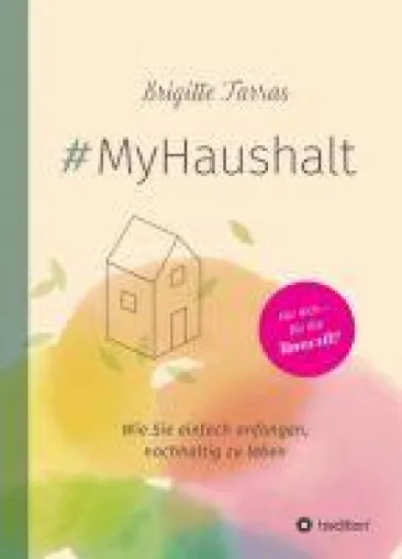 Bild: #MyHaushalt - Moderner Ratgeber zu einem umweltfreundlicheren Alltag