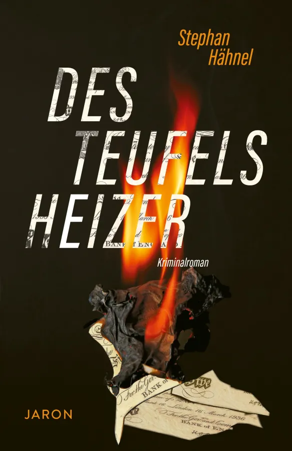 Stephan Hähnel - Des Teufels Heizer (© Jaron Verlag)