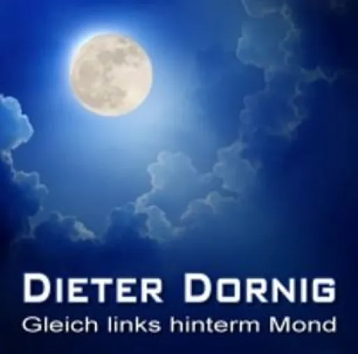 Bild: Gleich links hinterm Mond - die neue Single von Dieter Dornig