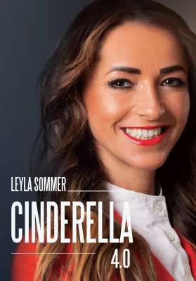 Bild: Leyla Sommer – Cinderella 4.0: Vom kurdischen Mädchen zur erfolgreichen Unternehmerin