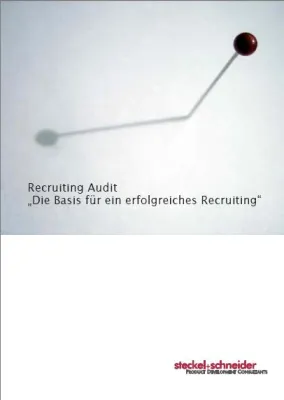 Bild: Recruiting-Audit – Die Basis für ein erfolgreiches Recruiting