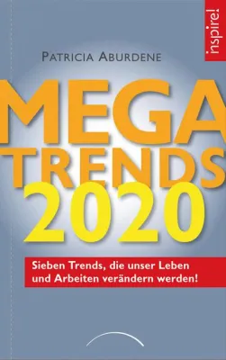 Bild: Megatrends 2020 - Kapitalismus mit Spirit als Ausweg aus der Krise
