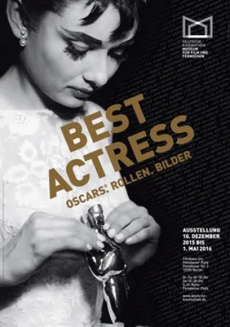 Bild: Ausstellung 'Best Actress - Oscars. Rollen. Bilder'