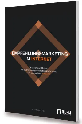 Bild: Empfehlungsmarketing im Internet: Chancen und Risiken von Empfehlungsmarketing - am Beispiel von Amazon