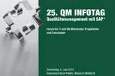Infoveranstaltung zum Thema QM mit SAP - 25. QM-Infotag Bild: Infoveranstaltung zum Thema QM mit SAP - 25. QM-Infotag