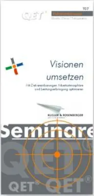 Bild: Visionen umsetzen – Zielvereinbarungen verbessern Qualität und Betriebsklima