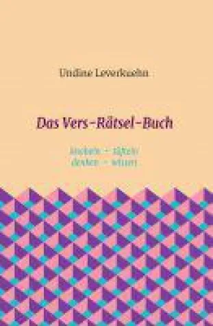 Das Vers-Rätsel-Buch - Denkaufgaben, die Spaß machen Bild: Das Vers-Rätsel-Buch - Denkaufgaben, die Spaß machen