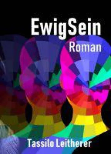 EwigSein - Fesselnder Thriller rund um die richtige Waffe gegen den Tod Bild: EwigSein - Fesselnder Thriller rund um die richtige Waffe gegen den Tod