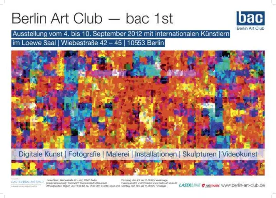 Bild: Kunst-Highlight im September 2012 - "bac 1st" mit über 80 zeitgenössische Künstler aus 4 Kontinenten in Berlin