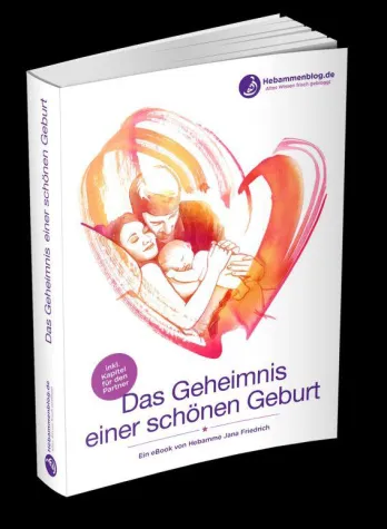 Bild: Zweites eBook von Jana Friedrich: Das Geheimnis einer schönen Geburt