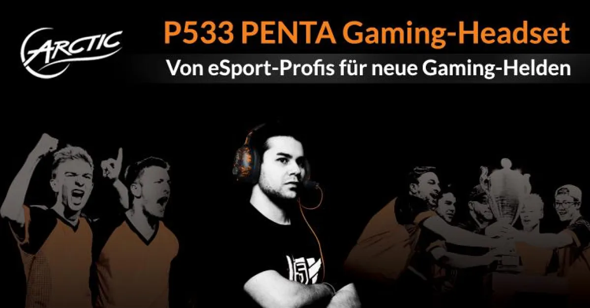 P533 PENTA Gaming-Headset – Von eSport-Profis für neue Gaming-Helden