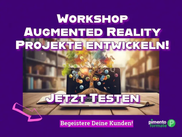 Bild: pimento formate GmbH bietet neue Workshops zur Entwicklung von Augmented-Reality-Projekten