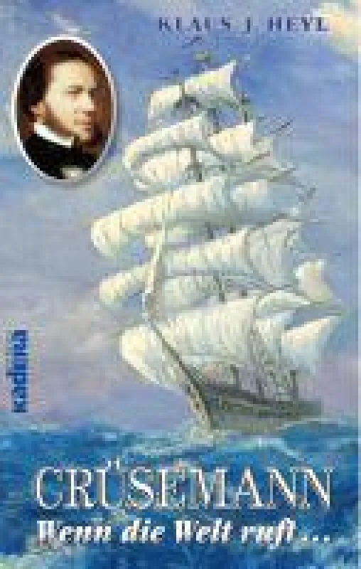 Cover des biografischen Romans »Crüsemann - Wenn die Welt ruft...« - ISBN 978394445943