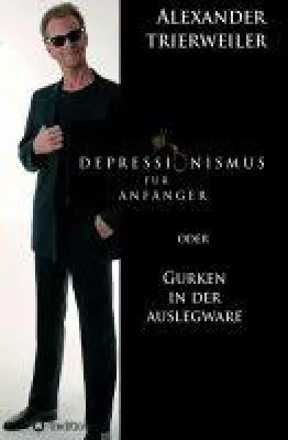 Bild: Depressionismus für Anfänger - eine gehörige Portion Lebensmut und schwarzer Humor