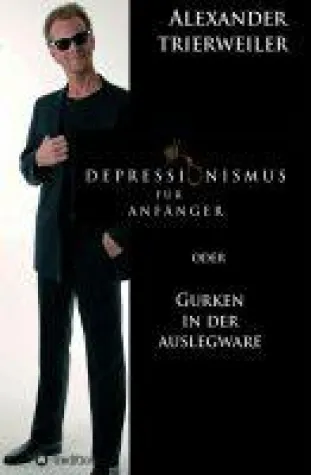 Bild: Depressionismus für Anfänger - eine gehörige Portion Lebensmut und schwarzer Humor