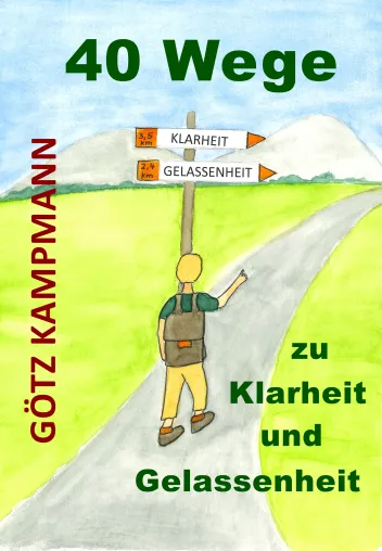 Bild: 40 Wege zu Klarheit und Gelassenheit