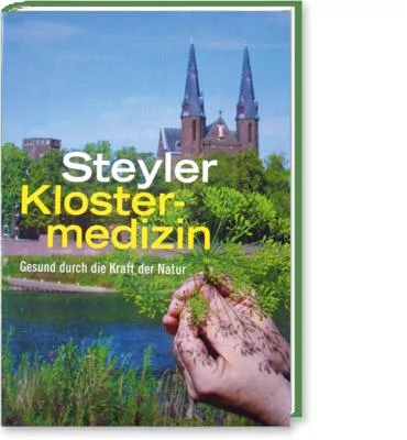 Bild: Heilwissen aus Klöstern und von Urvölkern - Die Steyler Klostermedizin