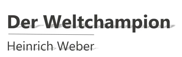 Bild: Der Weltchampion Heinrich Weber feiert das einjährige Jubiläum seiner Webseite www.der-weltchampion.de!!!