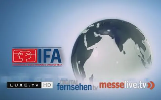 IFA weltweit in HDTV via Internet, Kabel und Satellit Bild: IFA weltweit in HDTV via Internet, Kabel und Satellit
