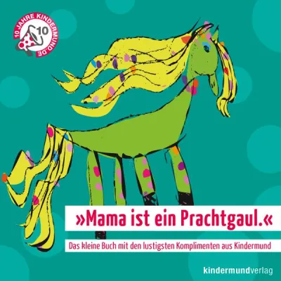 Bild: Mama ist ein Prachtgaul