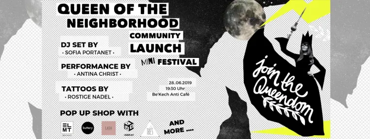 •• IT’S ALMOST PARTY TIME • QUEEN OF THE NEIGHBORHOOD LAUNCH PARTY • FREITAG, 28.06.2019 •• Bild: •• IT’S ALMOST PARTY TIME • QUEEN OF THE NEIGHBORHOOD LAUNCH PARTY • FREITAG, 28.06.2019 ••