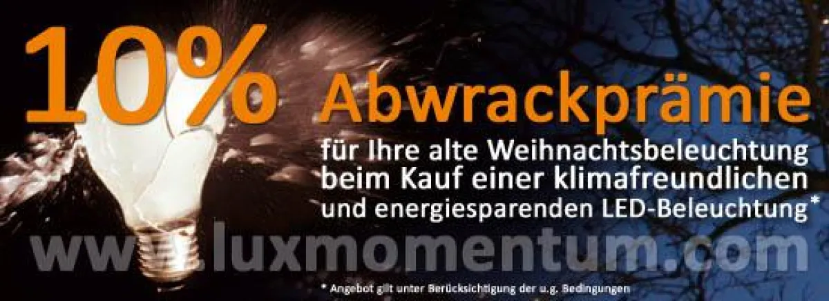 LUX MOMENTUM - Abwrackprämie für Weihnachtsdekoration
