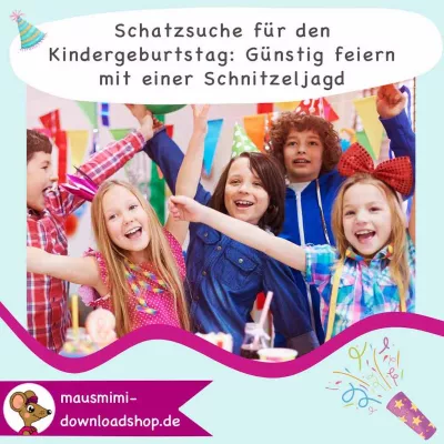 Bild: Eine spannende Schatzsuche zum Kindergeburtstag 