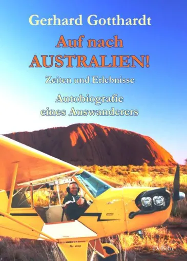 Bild: Auf nach Australien - ein Auswanderer erzählt in seinem Roman vom roten Kontinent