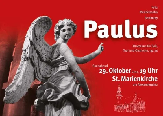Bild: Felix Mendelssohn Bartholdy: Paulus - Das Oratorium in der Marienkirche am Alexanderplatz