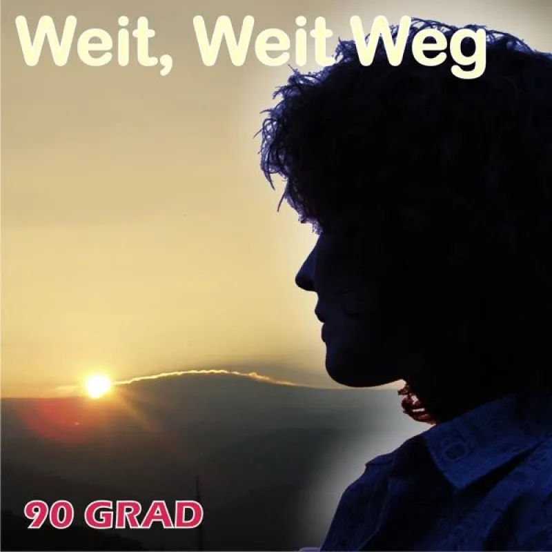 Die neue Single von 90 GRAD ?Weit, weit weg?