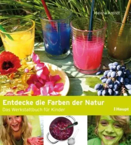 Entdecke die Farben der Natur - Neuerscheinung aus dem Haupt Verlag Bild: Entdecke die Farben der Natur - Neuerscheinung aus dem Haupt Verlag
