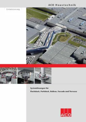 Bild: ACO Haustechnik: Systemlösungen für Flachdach, Parkdeck, Balkon, Fassade und Terrasse
