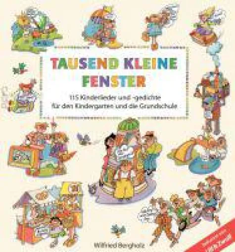 Bild: Tausend kleine Fenster - 115 Kinderlieder und -gedichte des bekannten Ulf & Zwulf-Autors