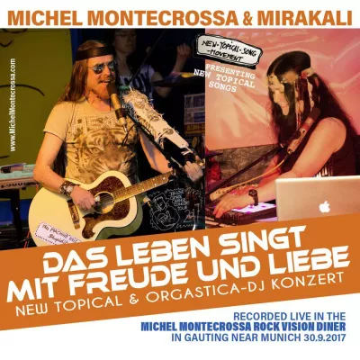 Bild: ‘Das Leben Singt Mit Freude Und Liebe’ ist grenzüberschreitendes Live-Album von Michel Montecrossa & Mirakali