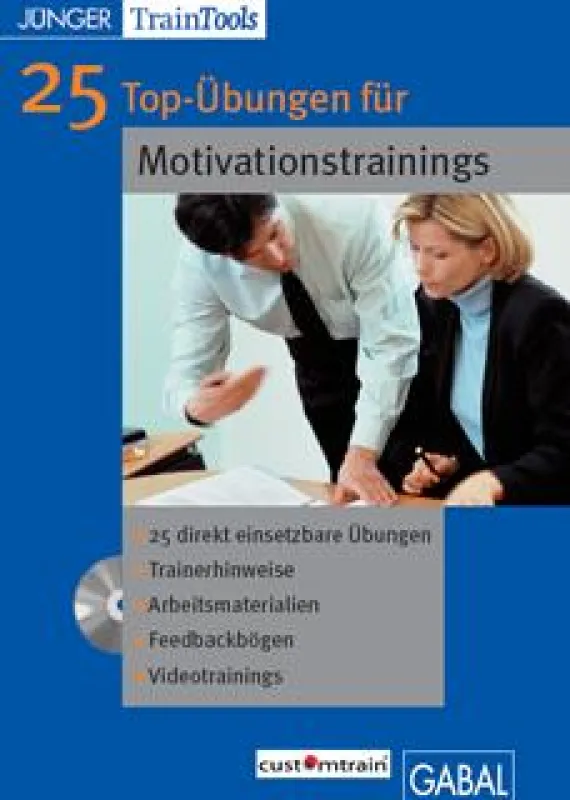 Praxisbewährte Übungen für Motivationstrainings