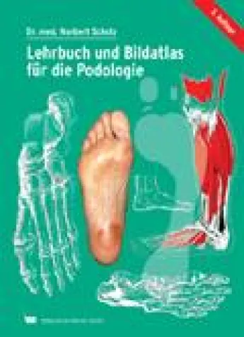 Bild: Lehrbuch und Bildatlas für die Podologie