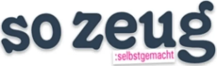 So Zeug - selbstgemacht Bild: So Zeug - selbstgemacht