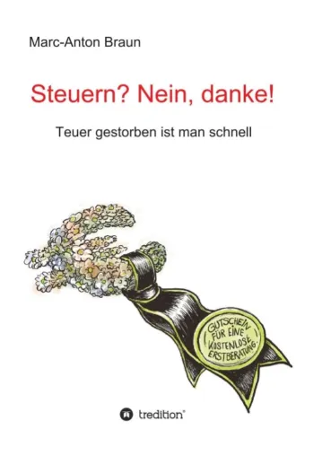 Bild: Steuern? Nein, danke! - Teuer gestorben ist man schnell