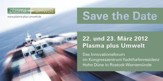 Bild: 22.03 – 23.03 Innovationsforum Plasma plus Umwelt - Neue Wege in der Abgas- und Abluftbehandlung