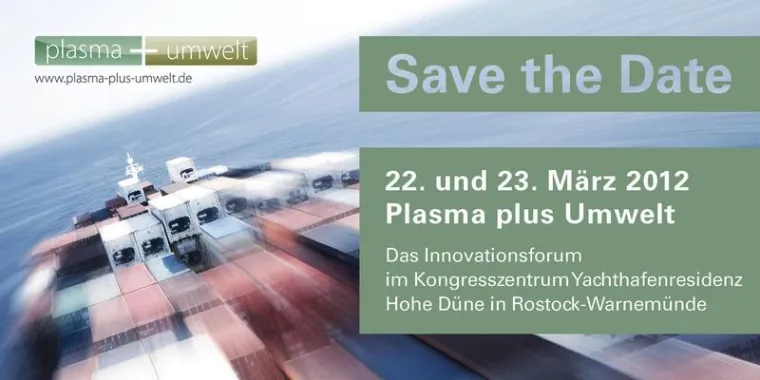Bild: 22.03 – 23.03 Innovationsforum Plasma plus Umwelt - Neue Wege in der Abgas- und Abluftbehandlung