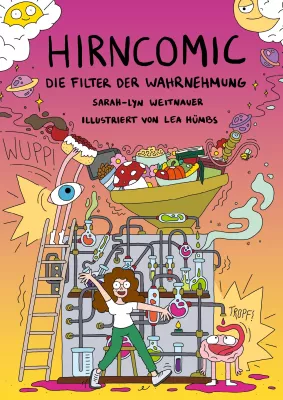 Bild: Mit Comics zu Hirnverständnis Band 1 & 2 der neuen „HIRNCOMIC“-Reihe jetzt erhältlich 
