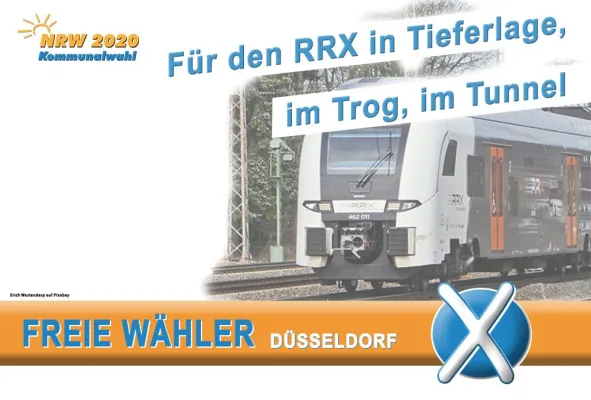 Bild: FREIE WÄHLER Düsseldorf für den RRX in Tieferlage, im Trog, im Tunnel