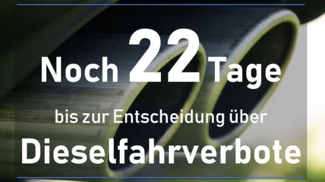 Bild: Noch 22 Tage zum Urteil zu Dieselfahrverboten Was wäre, wenn…