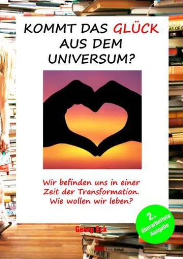 Bild: HIER ist das GLÜCKSBUCH, das zu einem BILDUNGSBUCH wurde.