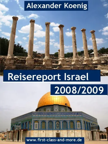 Den perfekten Urlaub in Israel genießen Bild: Den perfekten Urlaub in Israel genießen