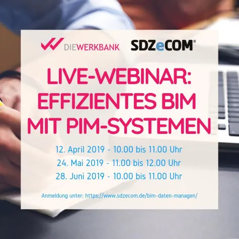 Bild: SDZeCOM und Die Werkbank im Live-Webinar: Effizientes BIM mit PIM-Systemen